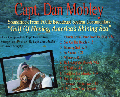Captain Dan Mobley - America's Shining Sea